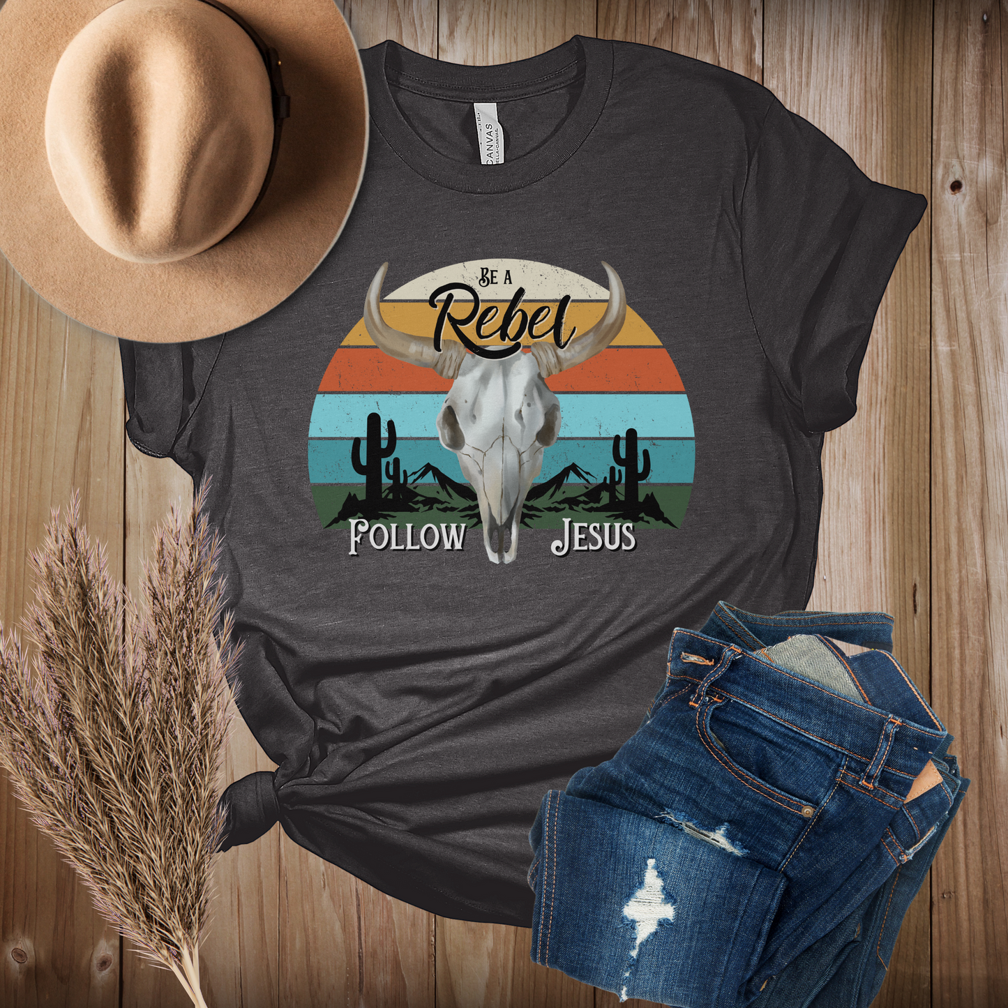 Be a Rebel, Follow Jesus | Western/Boho Style Christian Tee