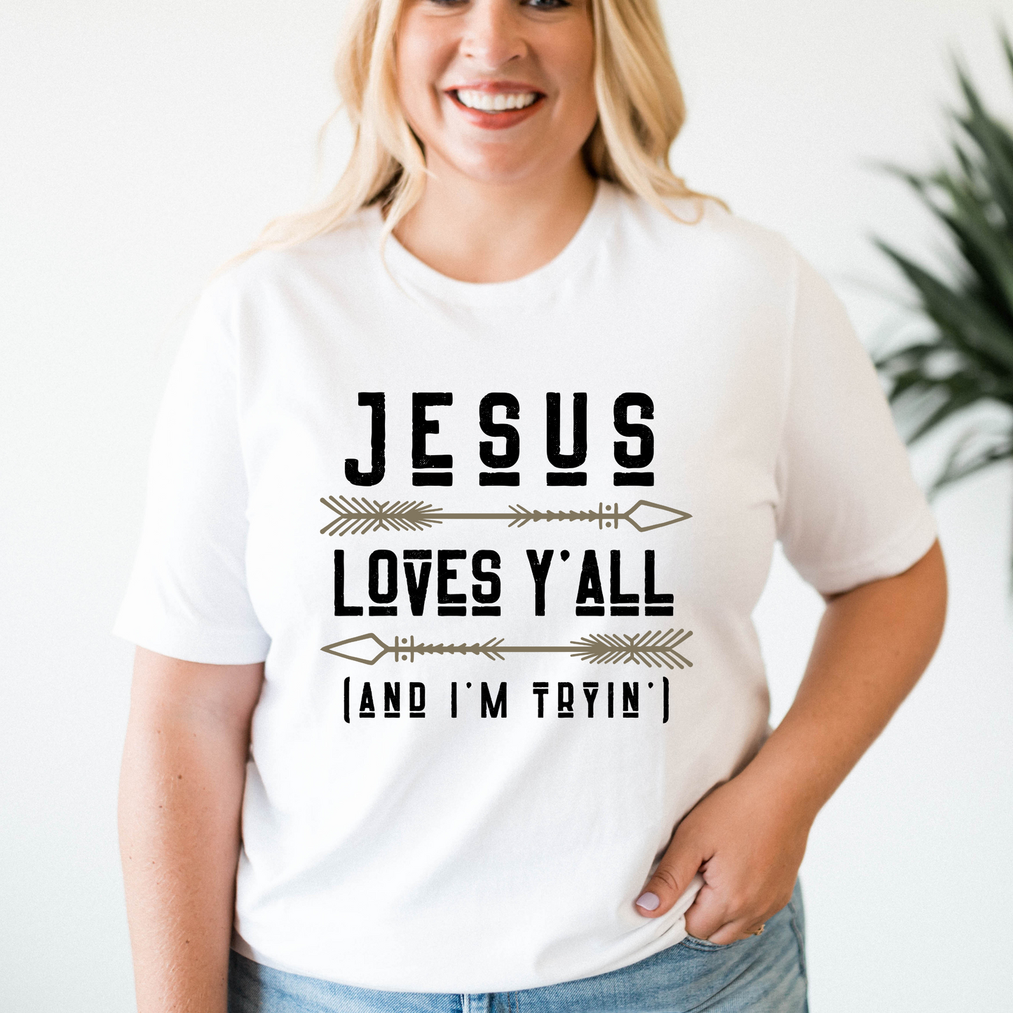 Jesus Loves Y'all (and I'm Tryin') Graphic Tee, Western/Boho Style Christian T-shirt