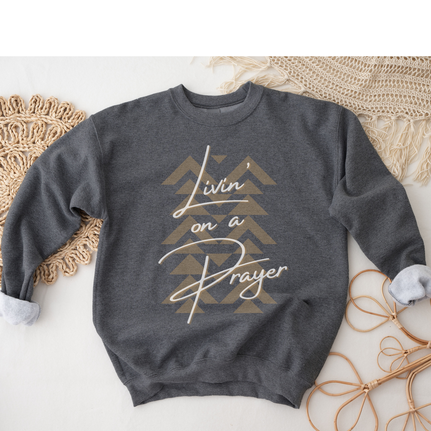 Livin' on a Prayer, Western/Boho Inspired Christian Crewneck Sweatshirt