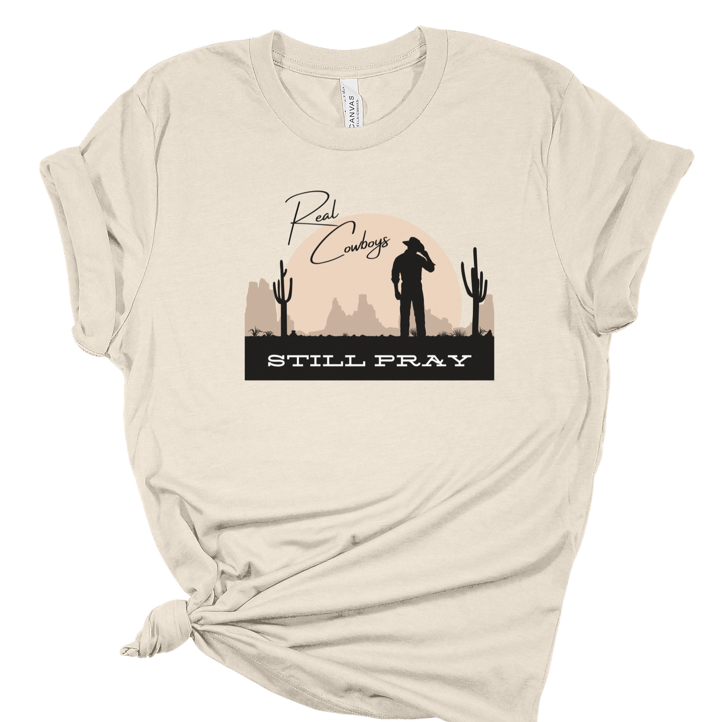 Real Cowboys Still Pray Christian T-shirt, Women's Western/Boho Style Tee