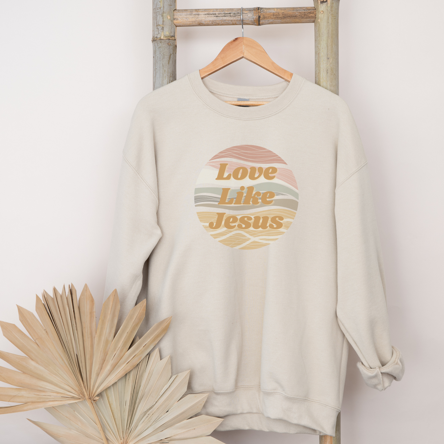 Love Like Jesus, Earth Toned, Trendy Christian Crewneck Sweatshirt