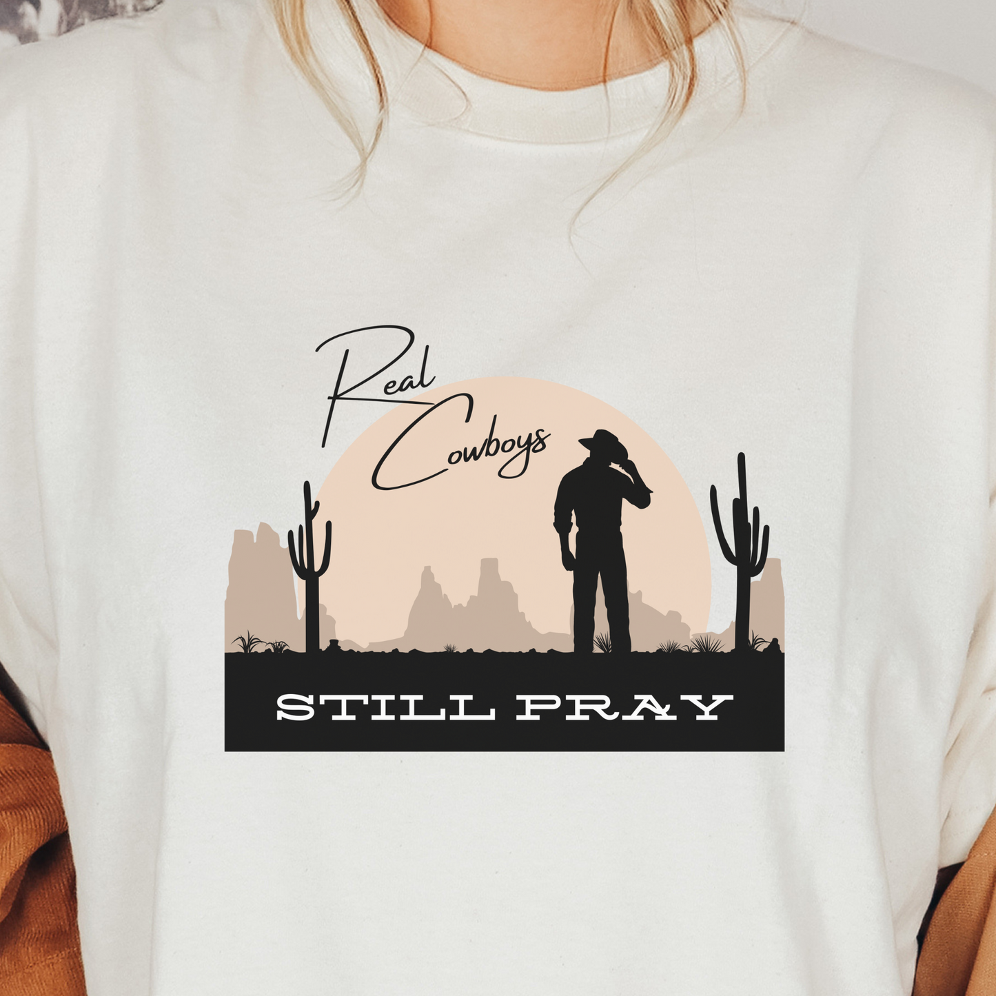 Real Cowboys Still Pray Christian T-shirt, Women's Western/Boho Style Tee