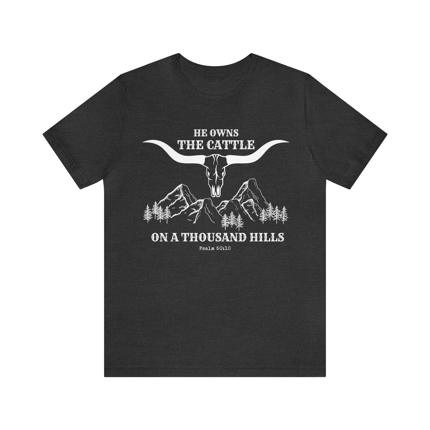 Christian Western-style T-shirt, He Owns the Cattle on a Thousand Hills, Psalm 50:10, Boho-style Christian Tee